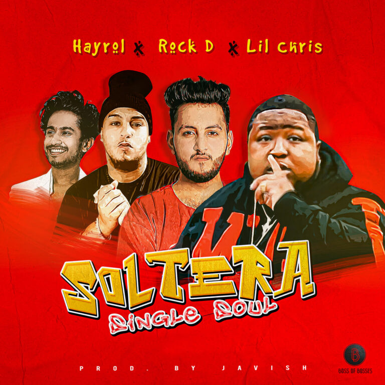 Hayrol, Rock D y Lil Chris lanzan «Soltera Single Soul»