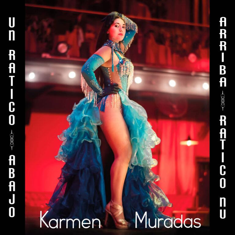 Karmen Muradas presenta su nuevo sencillo «Un Ratico Abajo, Un Ratico Arriba»