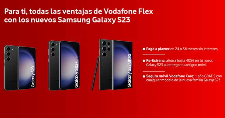 Samsung Galaxy S23, Galaxy S23+ y Galaxy S23 Ultra ya se pueden comprar con Vodafone Flex