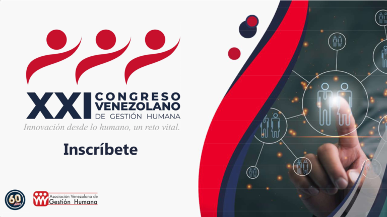 XXI Congreso Venezolano de Gestión Humana