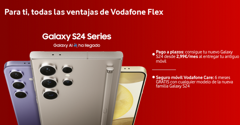 Los nuevos Samsung Galaxy S24 Series ya disponibles desde 2,99€/mes con todas las ventajas de Vodafone Flex