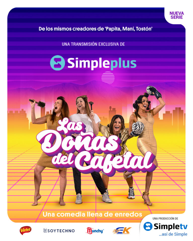 Simpletv estrena su primera serie original: “Las Doñas del Cafetal”