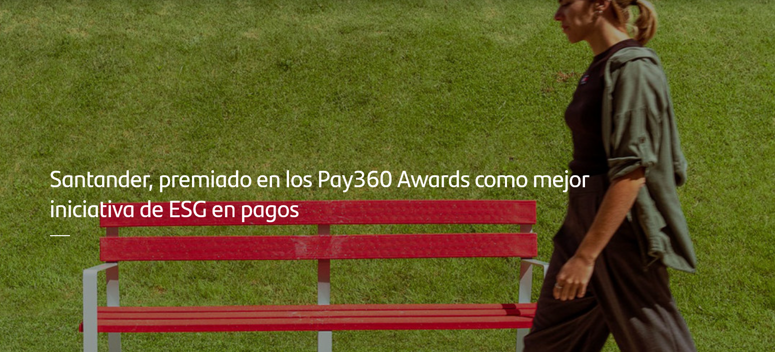 Santander, premiado en los Pay360 Awards como mejor iniciativa de ESG en pagos